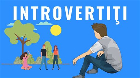 persoana introvertita|introvertit